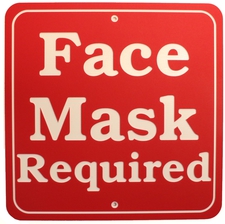 Face Mask Required sign 11" x 11" 3 ply polymer sign Indoor/Outdoor Made in the USA